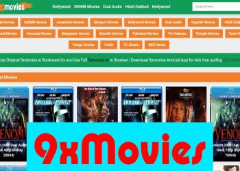 9xmovies – Downloading a movie from this website?