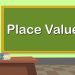 What is Place Value?